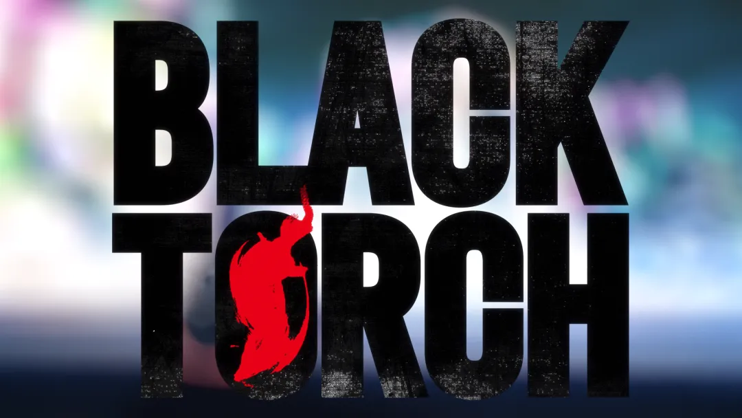 BLACK TORCH点评：中规中矩的王道热血战斗番